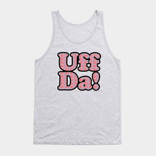 Uff Da! Tank Top